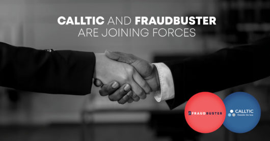 Calltic and Fraudbuster are joining forces